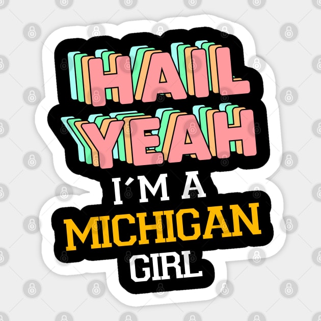 michigan girl retro Sticker by SmithyJ88